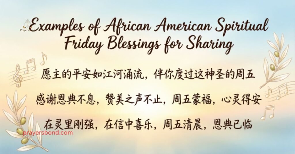Examples of African American Spiritual Friday Blessings for Sharing