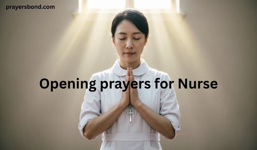 Opening prayers for Nurse