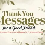 250+ Christian Thank You Messages for Friends and Family