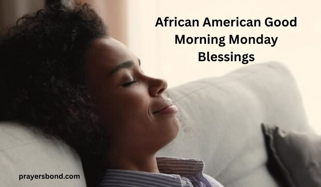 African American Good Morning Monday Blessings