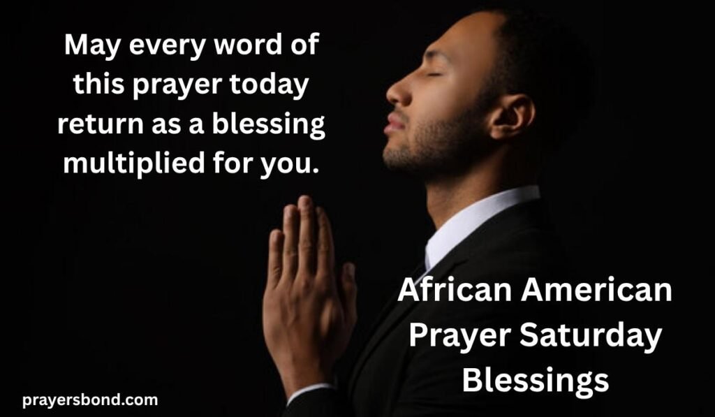 African American Prayer Saturday Blessings