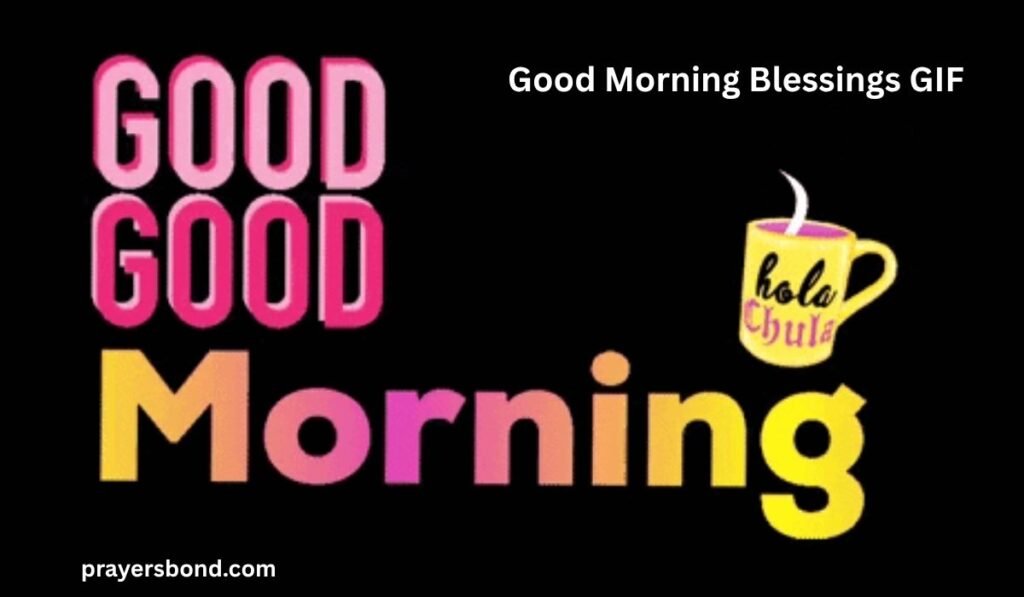 Good Morning Blessings GIF