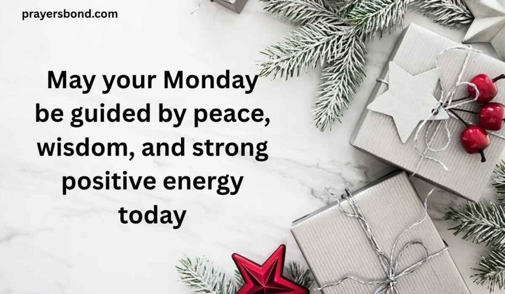 Good Morning Monday Prayers and Blessings