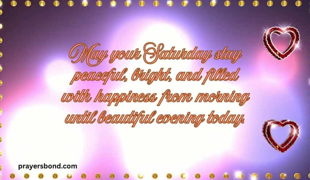 Short Saturday Blessings Quotes