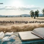 Wednesday Blessings and Prayers