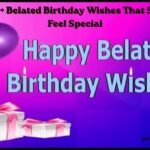 Belated Birthday Wishes
