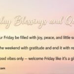 Friday Blessings and Quote