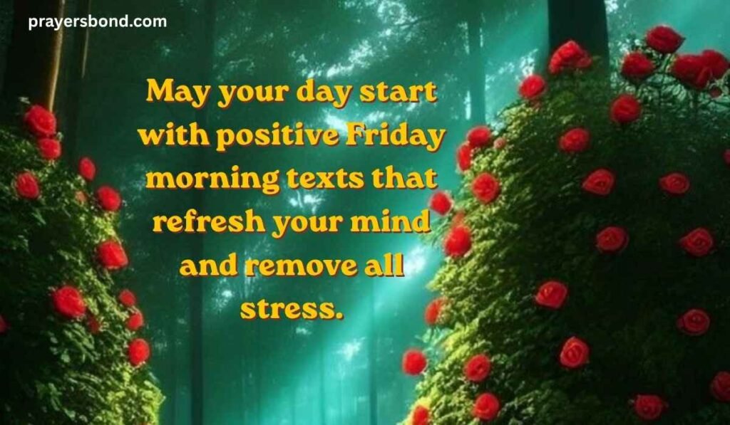 Good Morning Friday Wishes