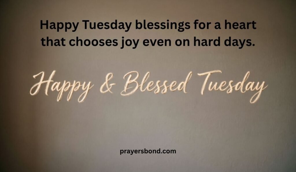 Happy & Blessed Tuesday