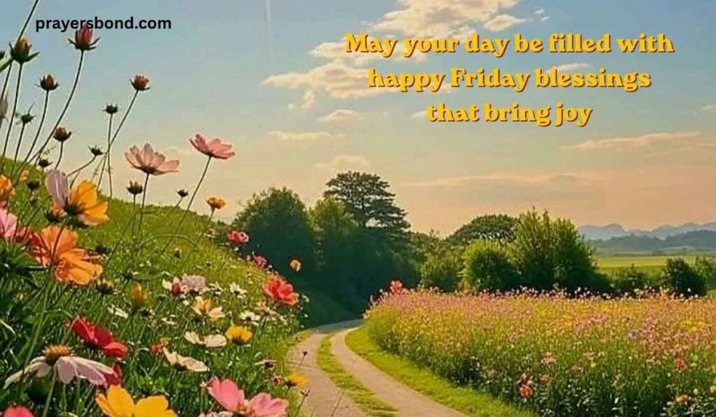 Happy Friday Blessings