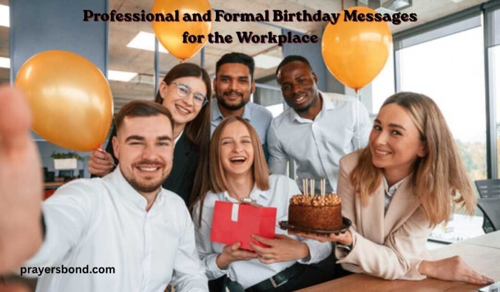 Professional and Formal Birthday Messages