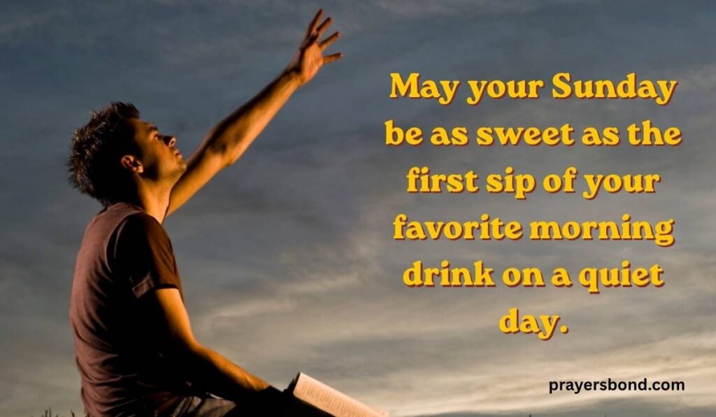 Sunday Blessings and Sayings